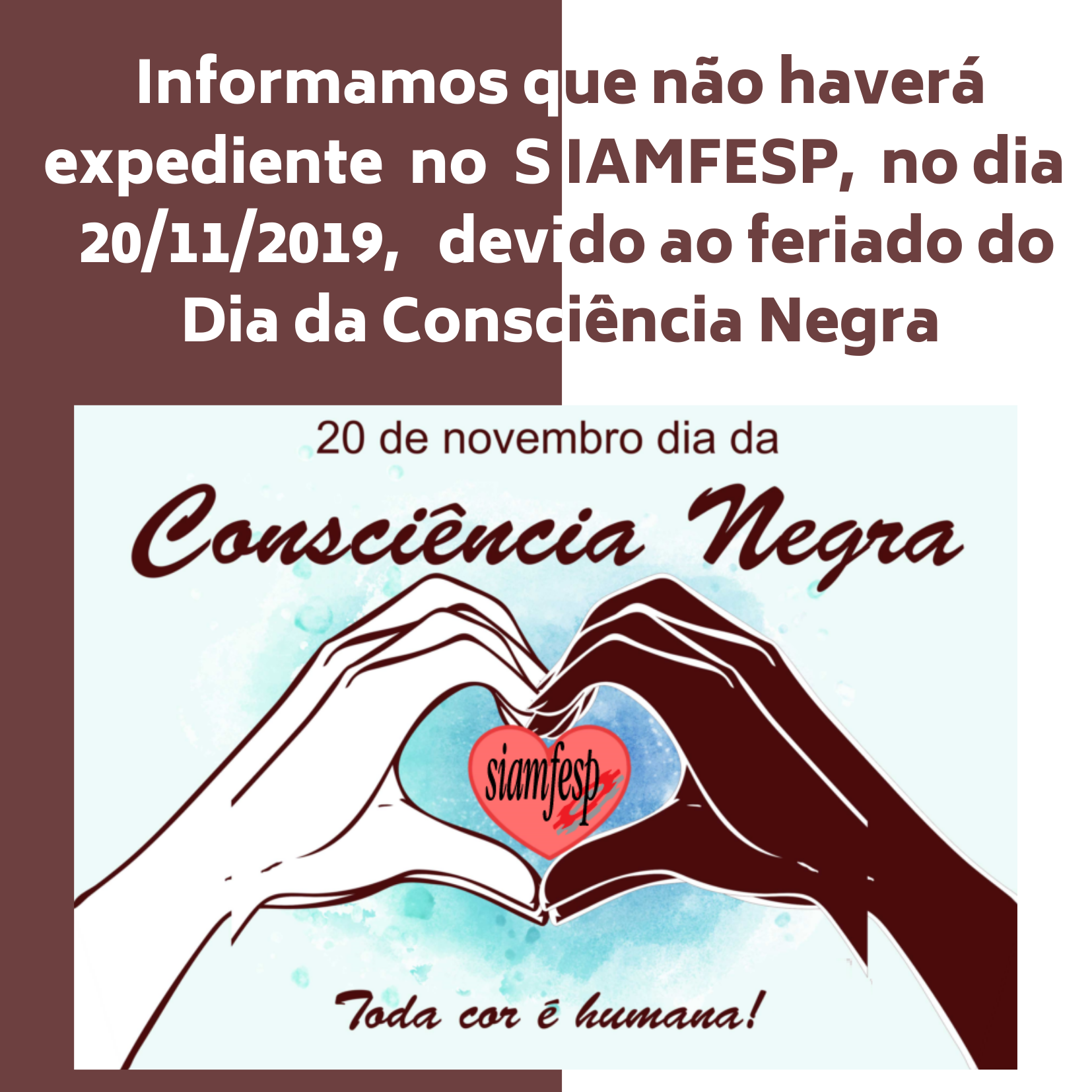 Expediente SIAMFESP - Dia da Consciência Negra - 20/nov