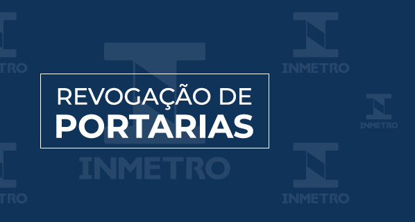 Inmetro revoga 40 portarias devido à Lei de Liberdade Econômica