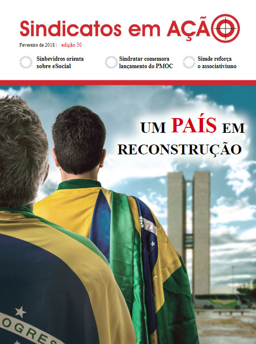 Revista Sindicatos em Ação –  Edição 30 – Fevereiro 2018