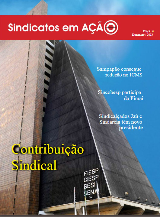 Revista Sindicatos em Ação –  Edição 06 – Dezembro 2013