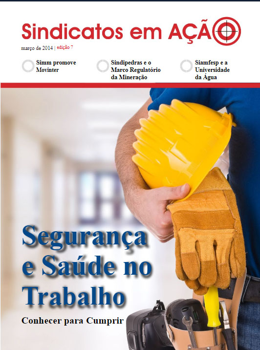 Revista Sindicatos em Ação –  Edição 07 – Março 2014