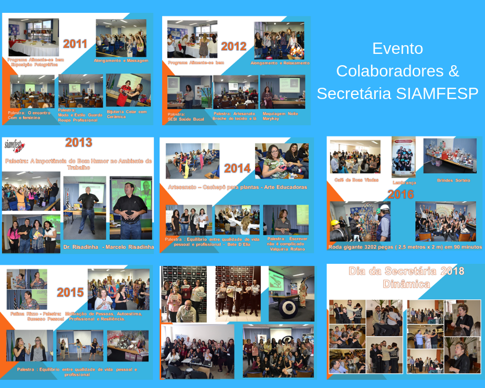 Encontro dos Colaboradores & Empresários do SIAMFESP de 2011 a 2018