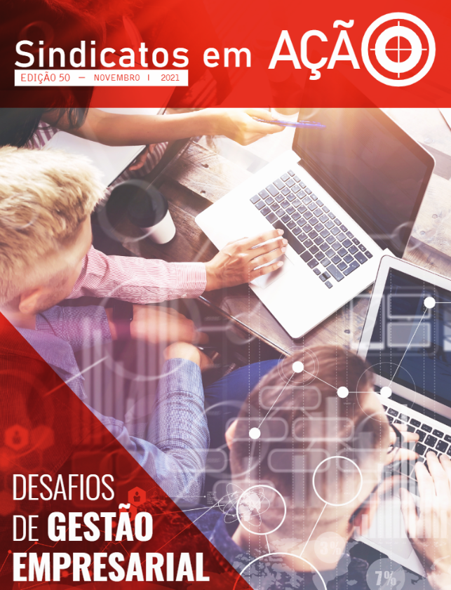 Revista Sindicatos em Ação - Edição 50 - Desafios de Gestão Empresarial