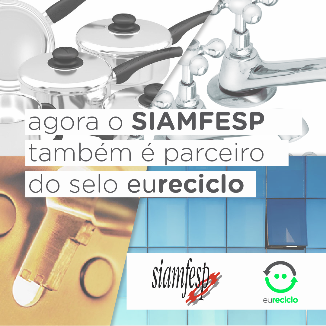 Agora o Siamfesp também é parceiro do selo eureciclo