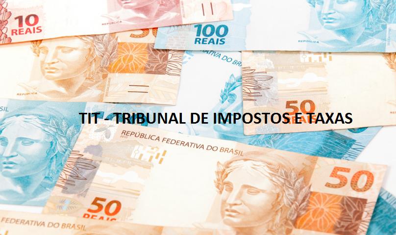 TIT TRIBUNAL DE IMPOSTOS E TAXAS